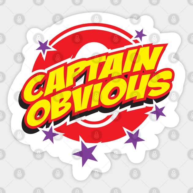 Captain Obvious Funny Super Hero Sticker by DetourShirts